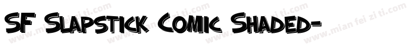 SF Slapstick Comic Shaded字体转换
